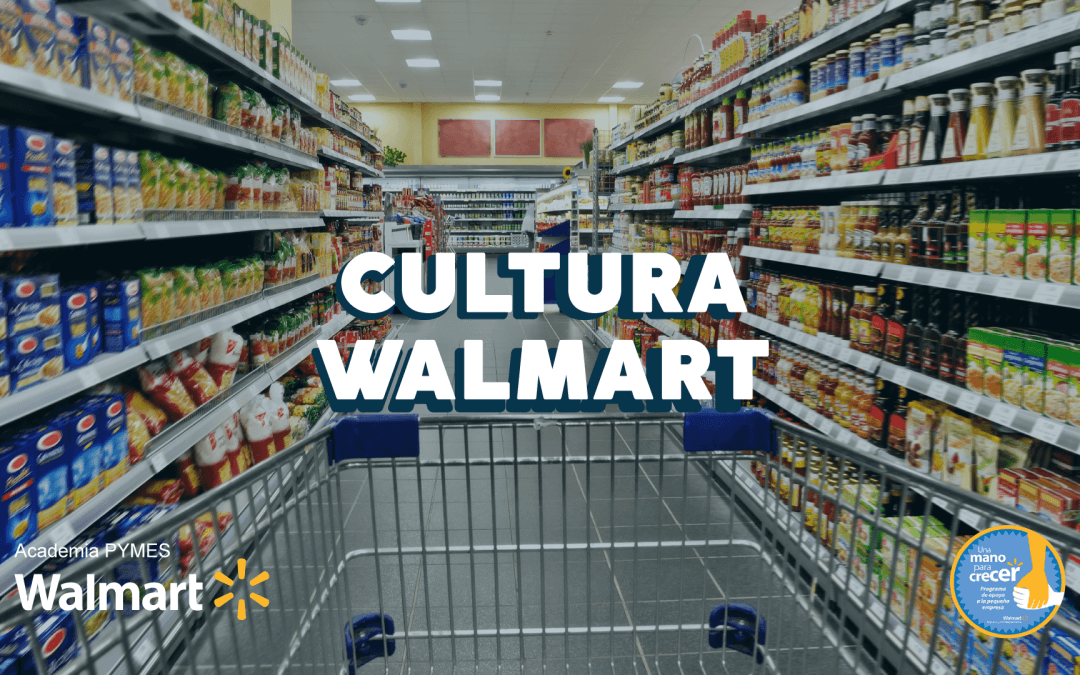 Cultura Walmart y Terminología Útil