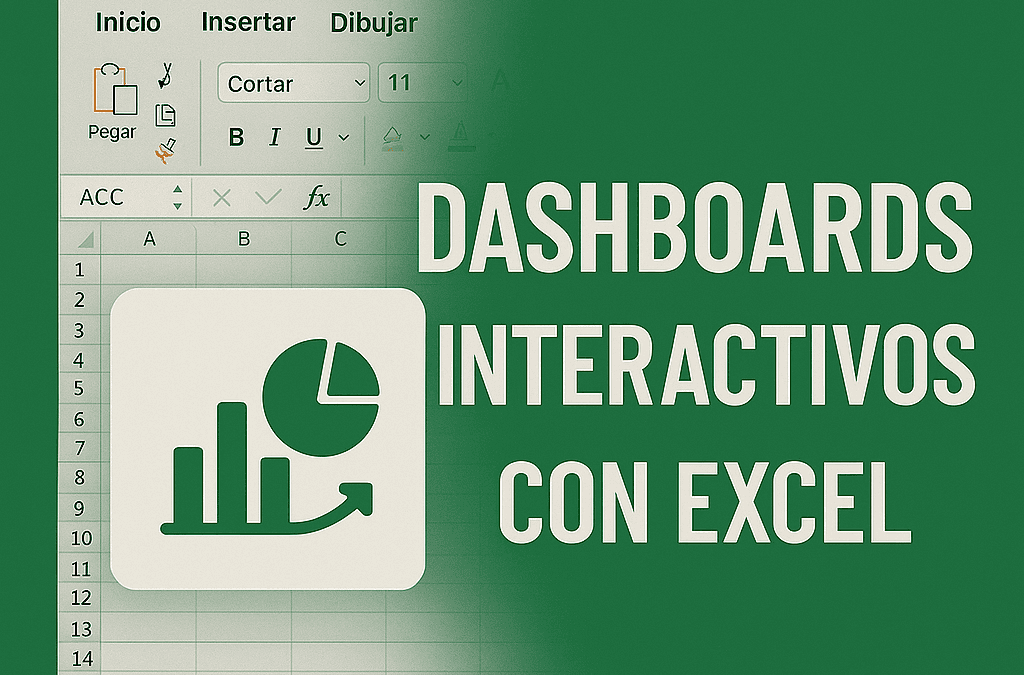 Dashboards Interactivos con Excel